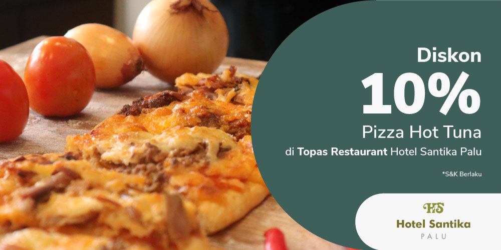 Gambar promo Diskon 10% Pizza Hot Tuna dari Santika