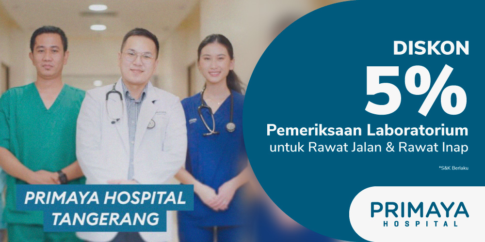 Gambar promo Diskon 5% Pemerikasaan Laboratorium Primaya Hospital dari Primaya Hospital Tangerang