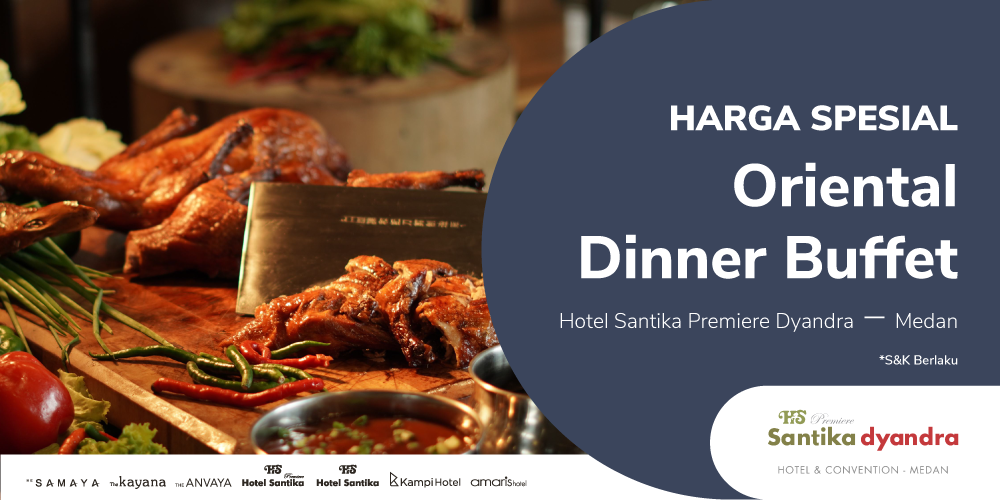 Gambar promo Harga Spesial  Rp. 160.000 Oriental Dinner Buffet Hotel Santika Premiere Dyandra Medan dari Santika
