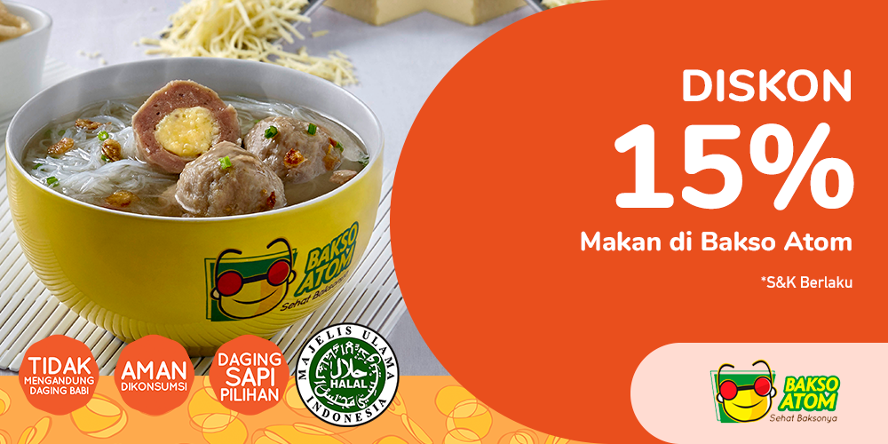 Info Kode Promo Bakso Atom  Diskon 15 Makan di Bakso  